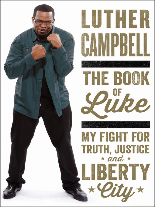 Title details for The Book of Luke by Luther Campbell - Available
